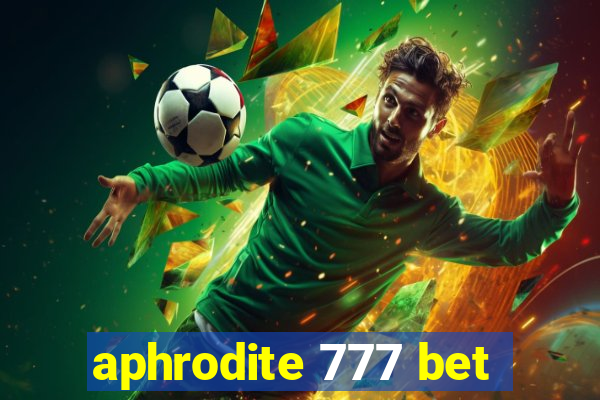 aphrodite 777 bet